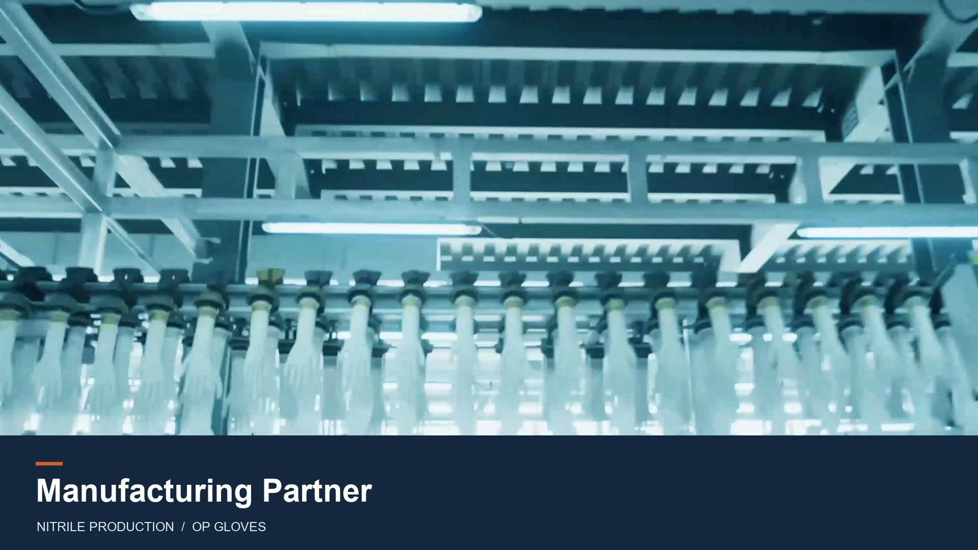 Manufacturing Partner: nitrile production, OP Gloves